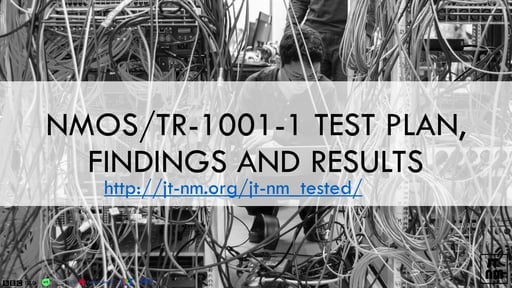 JT-NM Tested NMOS/TR-1001-1 test plan – findings and results