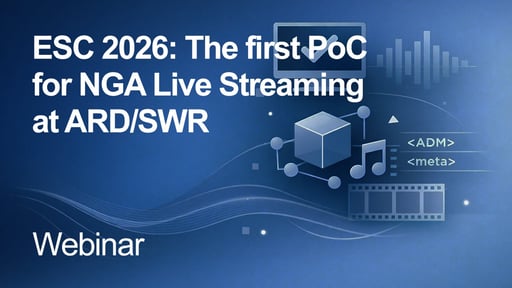 ESC 2026: The first PoC for NGA Live Streaming at ARD/SWR