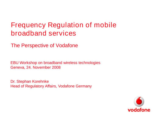 Frequency Regulation of mobile broadband services