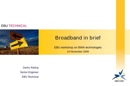 Broadband in brief