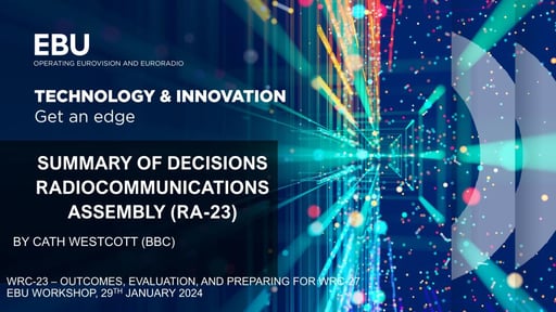 Summary of decisions at the Radiocommunication Assembly RA-23, 13-17 November 2023
