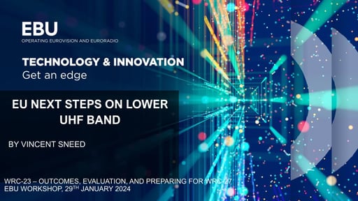 Next steps by EC and RSPG on UHF band