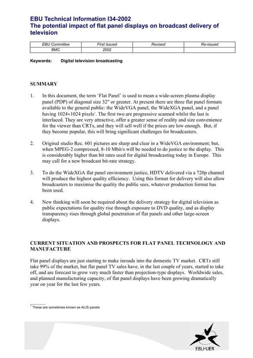 Potential impact of flat panel displays on broadcast delivery of television