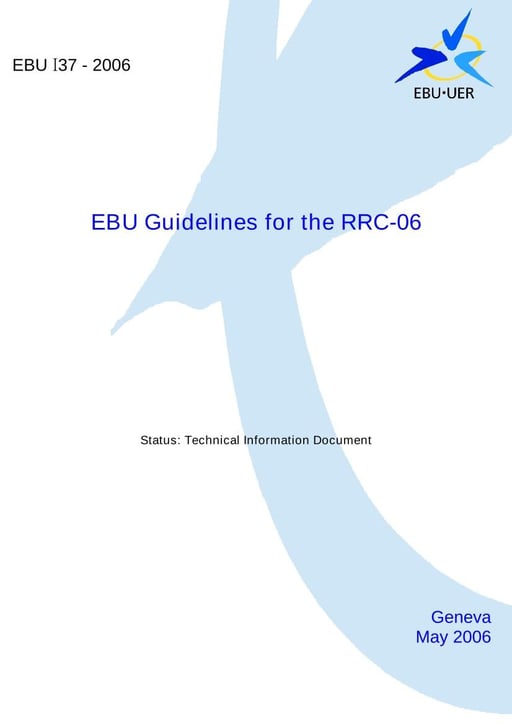 EBU Guidelines for the RRC-06