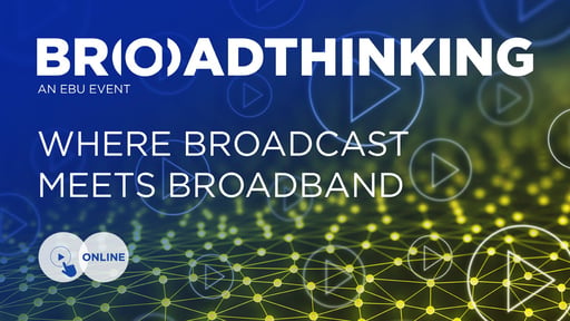 The online stakes are rising – join BroadThinking 2021