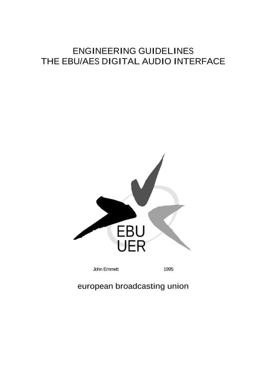 Engineering guidelines for the EBU/AES digital audio interface