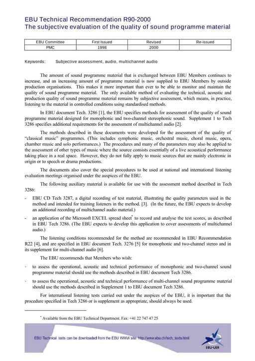 The subjective evaluation of the quality of sound programme material