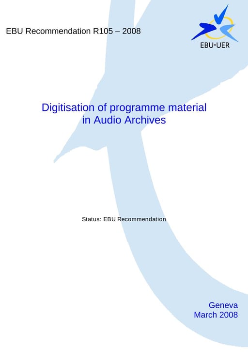 Digitisation of programme material in Audio Archives
