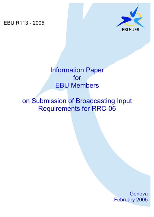 Submission of Broadcasting Input Requirements for RRC-06
