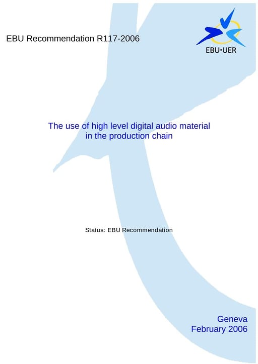 Use of high level digital audio material in the production chain
