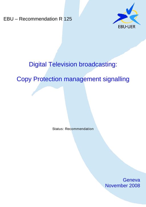 Digital Television broadcasting: Copy Protection Management signalling