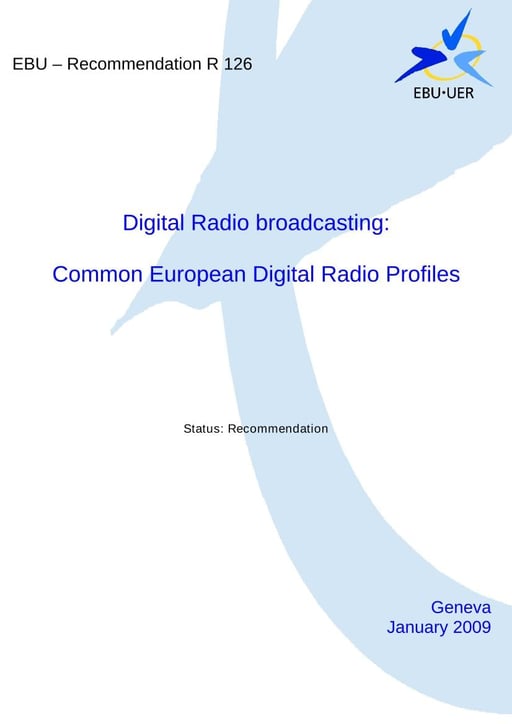 Digital Radio: Common European Digital Radio Profiles
