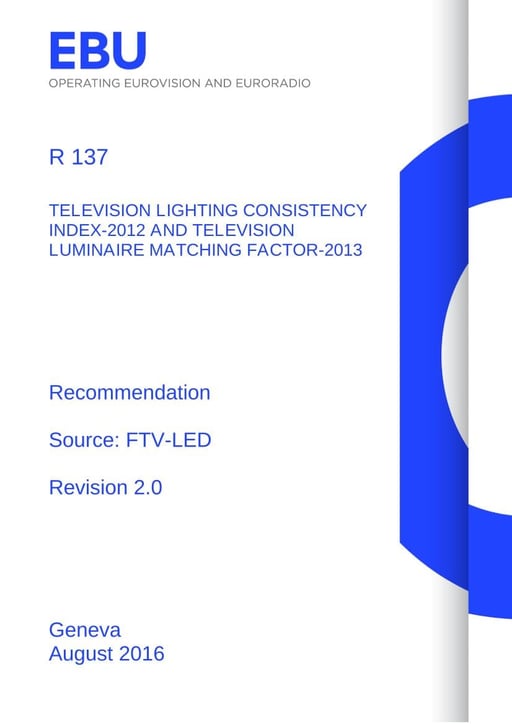 TV Lighting  Consistency Index 2012 & TV Luminaire Matching Factor 2013