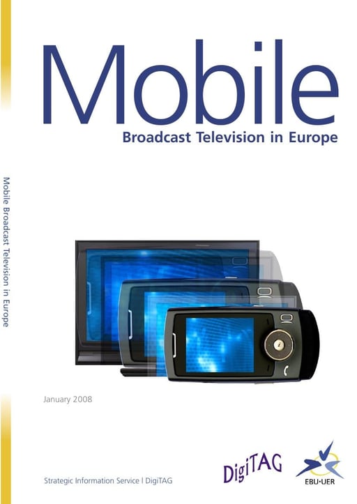 Mobile Broadcast Television in Europe