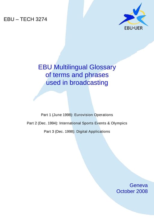 EBU Multilingual Glossary of Broadcasting, Parts 1-3