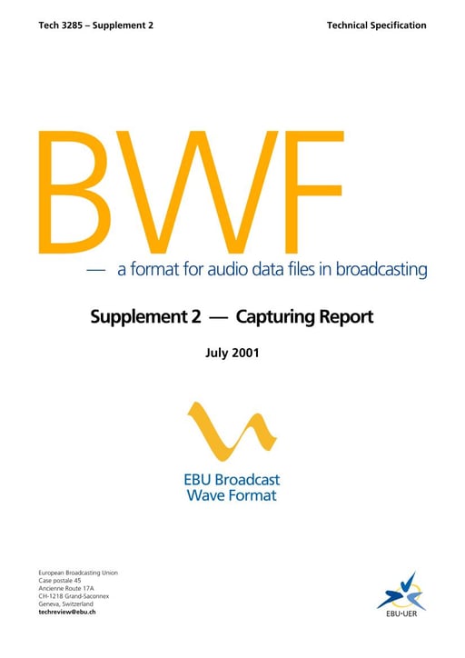 EBU Tech 3285 Supplement 2: BWF - Capturing Report