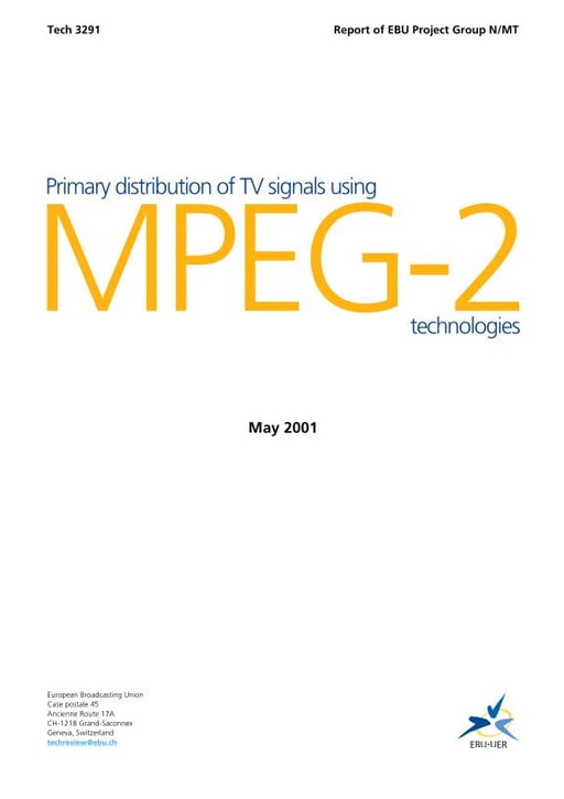 Primary Distribution of TV Signals Using MPEG-2 Technologies