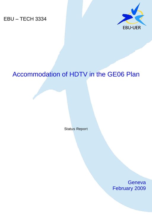 Accommodation of HDTV in the GE06 Plan