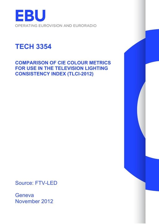 Comparison of CIE Colour Metrics - TLCI-2012