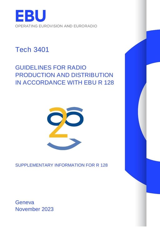 Guidelines for Radio production and distribution in accordance with EBU R 128