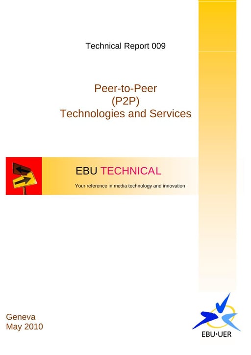 Peer-to-Peer (P2P) Technologies and Services