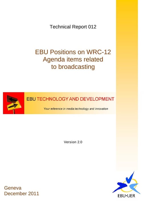 EBU Positions on WRC-12 Agenda items related to broadcasting