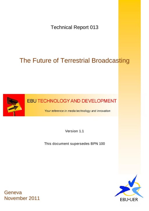 Report on The Future of Terrestrial Broadcasting