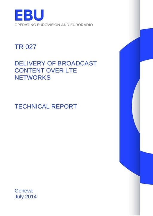 Delivery of Broadcast Content over LTE Networks