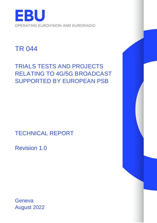Trials Tests & Projects on '4G/5G Broadcast' by European PSBs