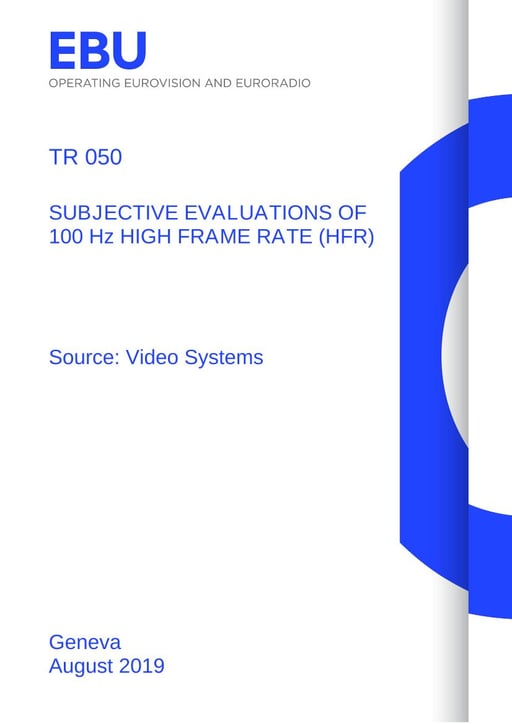 Subjective Evaluations of 100 Hz High Frame Rate (HFR)