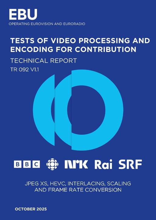 Tests of video processing and encoding for contribution