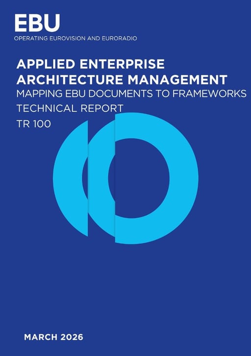 Applied Enterprise Architecture management: mapping EBU documents to frameworks