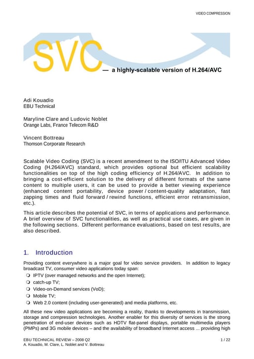 SVC — a highly-scalable version of H.264/AVC