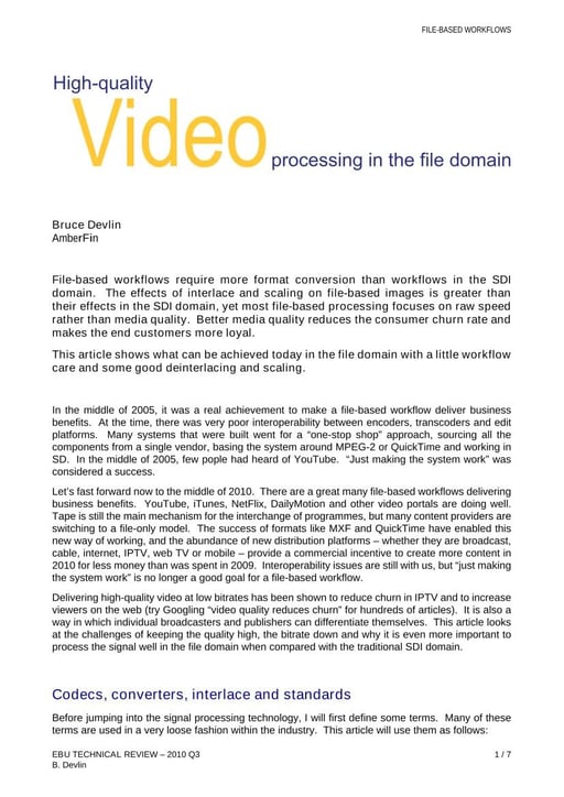 High-quality video processing in the file domain
