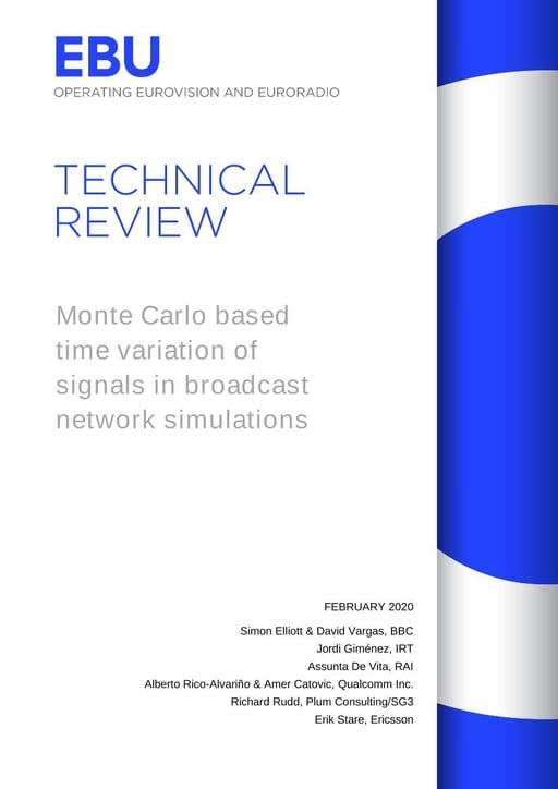 Monte Carlo based time variation of signals in broadcast network simulations