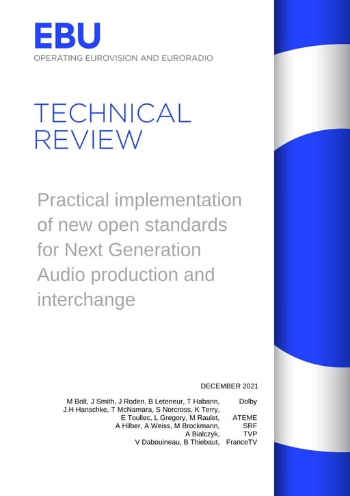 Practical implementation of new open standards for Next Generation Audio production and interchange