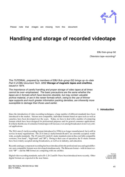 Handling and storage of recorded videotape