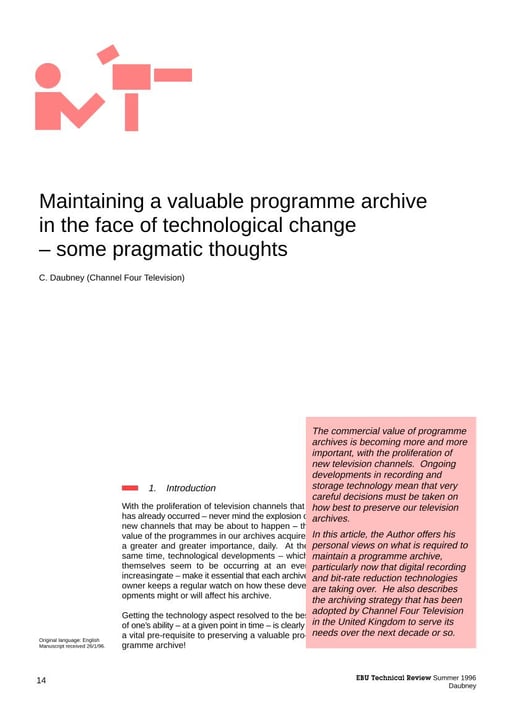 Maintaining a valuable programme archive in the face of change
