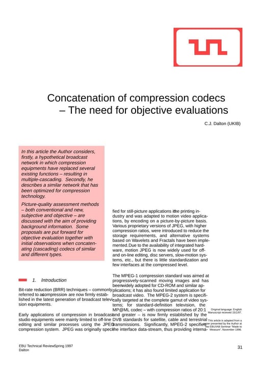 Concatenation of compression: the need for objective evaluations