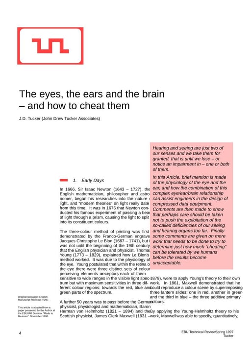The eyes, the ears and the brain — and how to cheat them