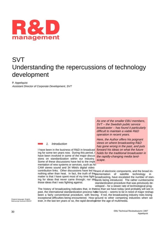 SVT – Understanding the repercussions of technology development