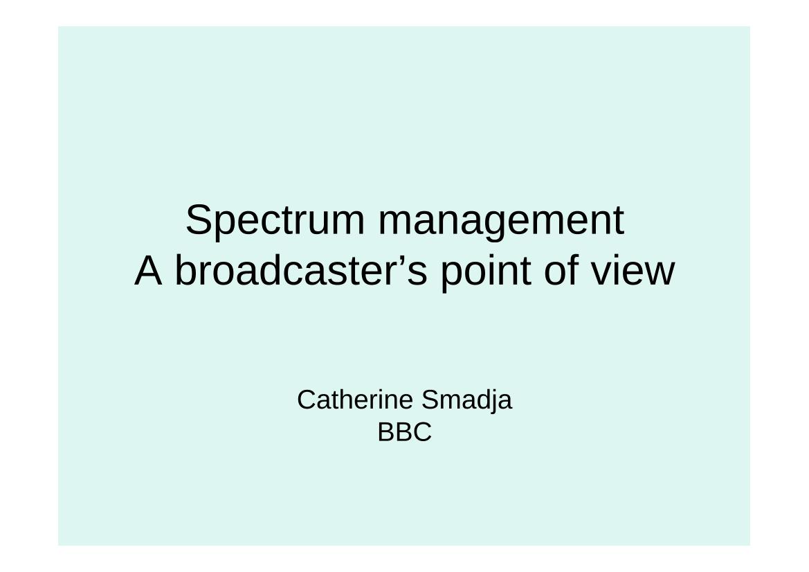 A broadcaster's point of view