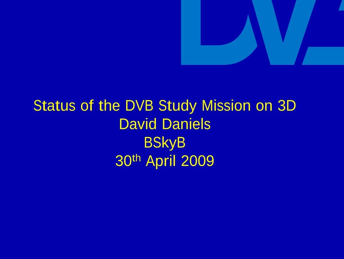 3D activities in the DVB Project