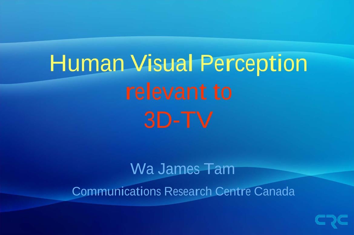 Human visual perception relevant to 3D TV
