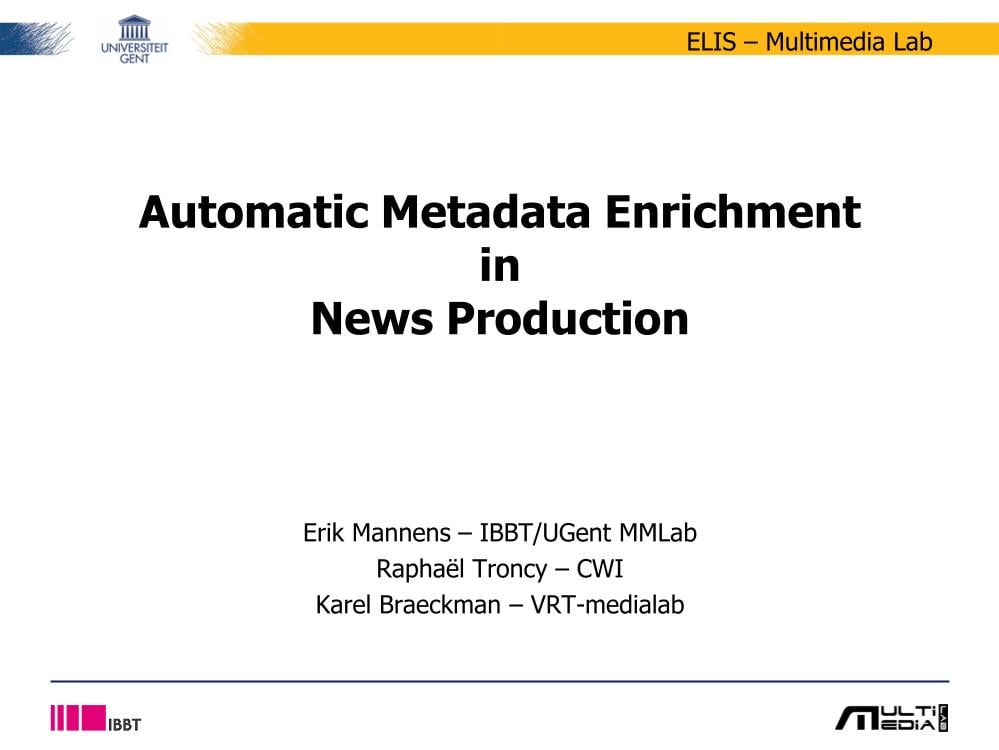Automatic Metadata Enrichment in News Production