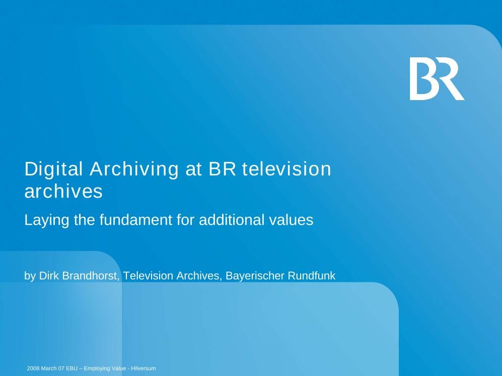 Digital archiving at BR television archives