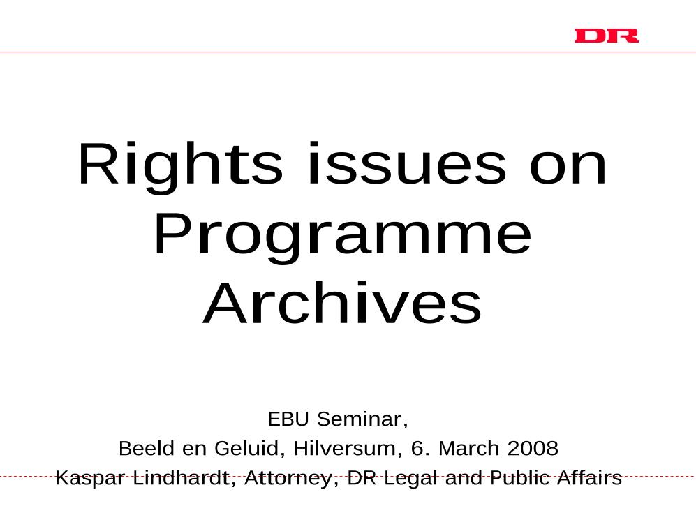 Rights issues on programme archives