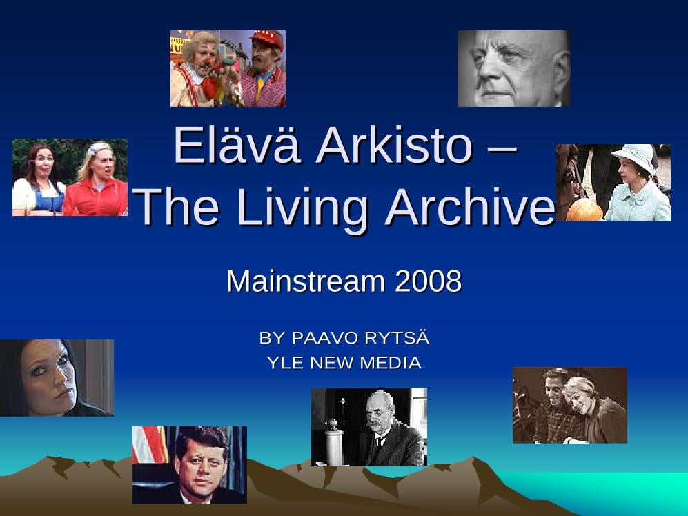 Elävä Arkisto - The Living Archive