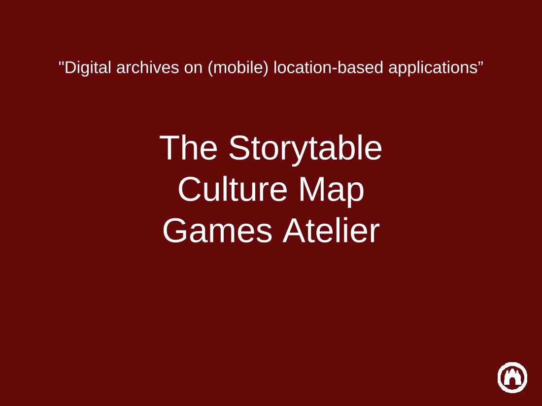 Digital archives on (mobile) location-based applications