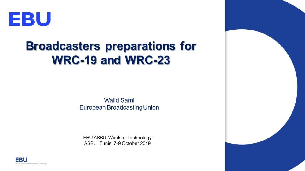 Broadcasters' positions for WRC-19 and WRC-23